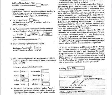 نمونه قرارداد اوسبیلدونگ دستیار دندان پزشک شهر: هامبورگ حقوق سال اول: ماهیانه ۹۶۵ یورو حقوق سال دوم: ماهیانه ۱۰۴۵ یورو حقوق سال سوم: ماهیانه ۱۱۳۰ یورو
